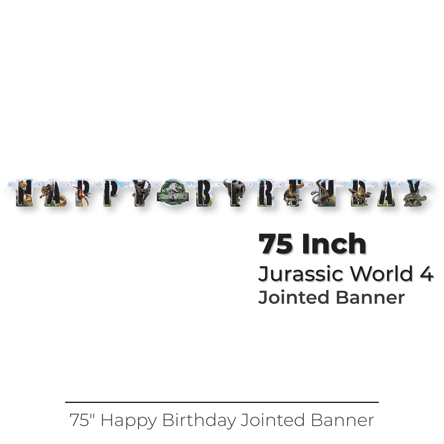 Jurassic World 4 "Happy Birthday" 75" Jointed Banner