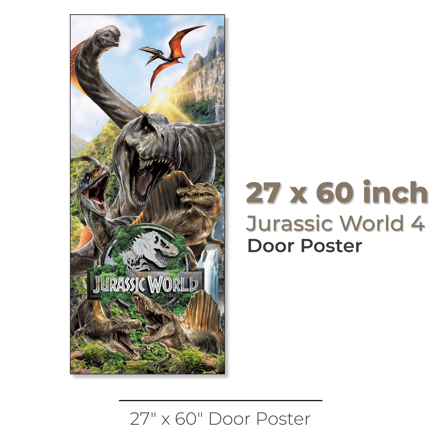 Jurassic World 4 Door Poster, 27" x 60"