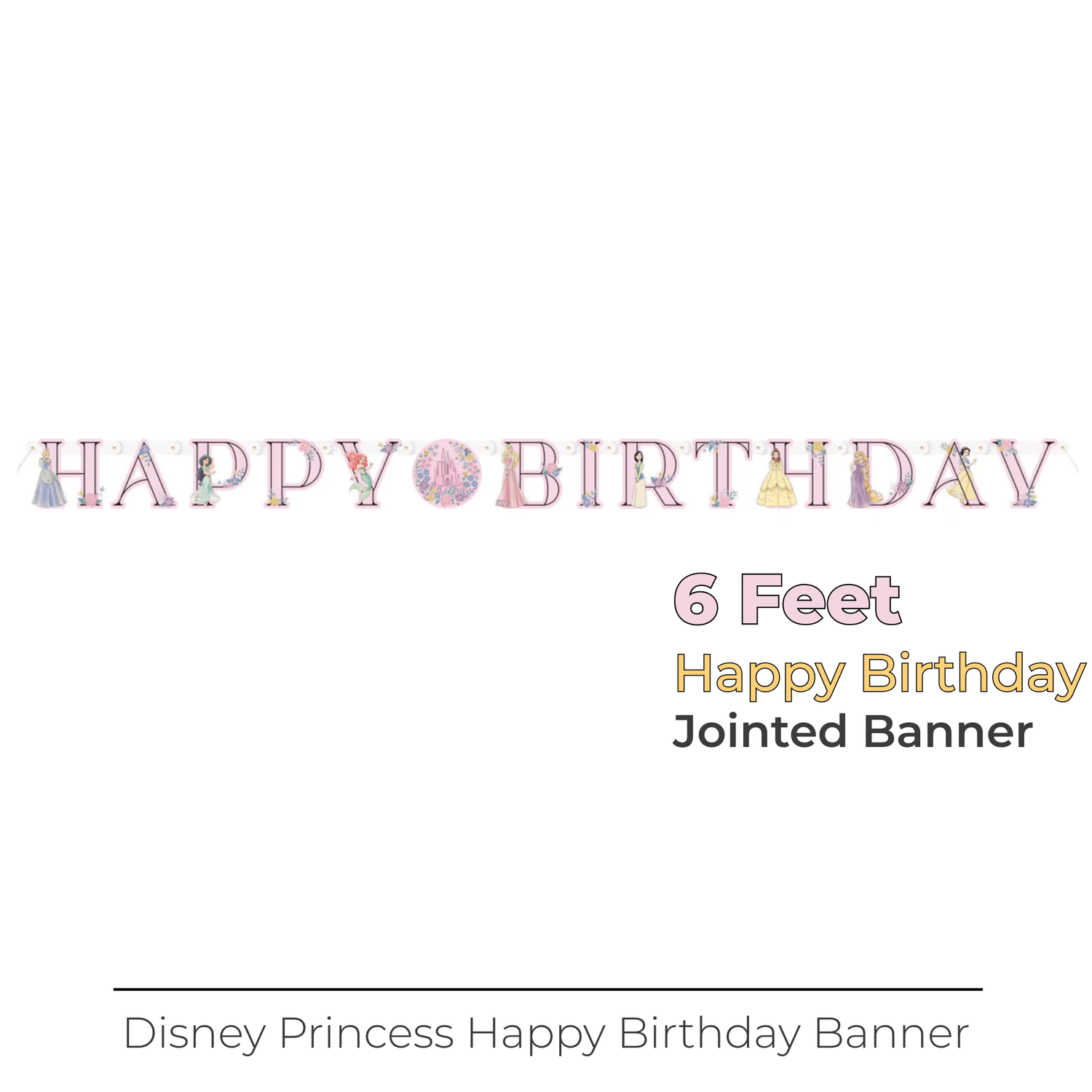 Disney Princess "Happy Birthday" Jointed Banner, 6 ft