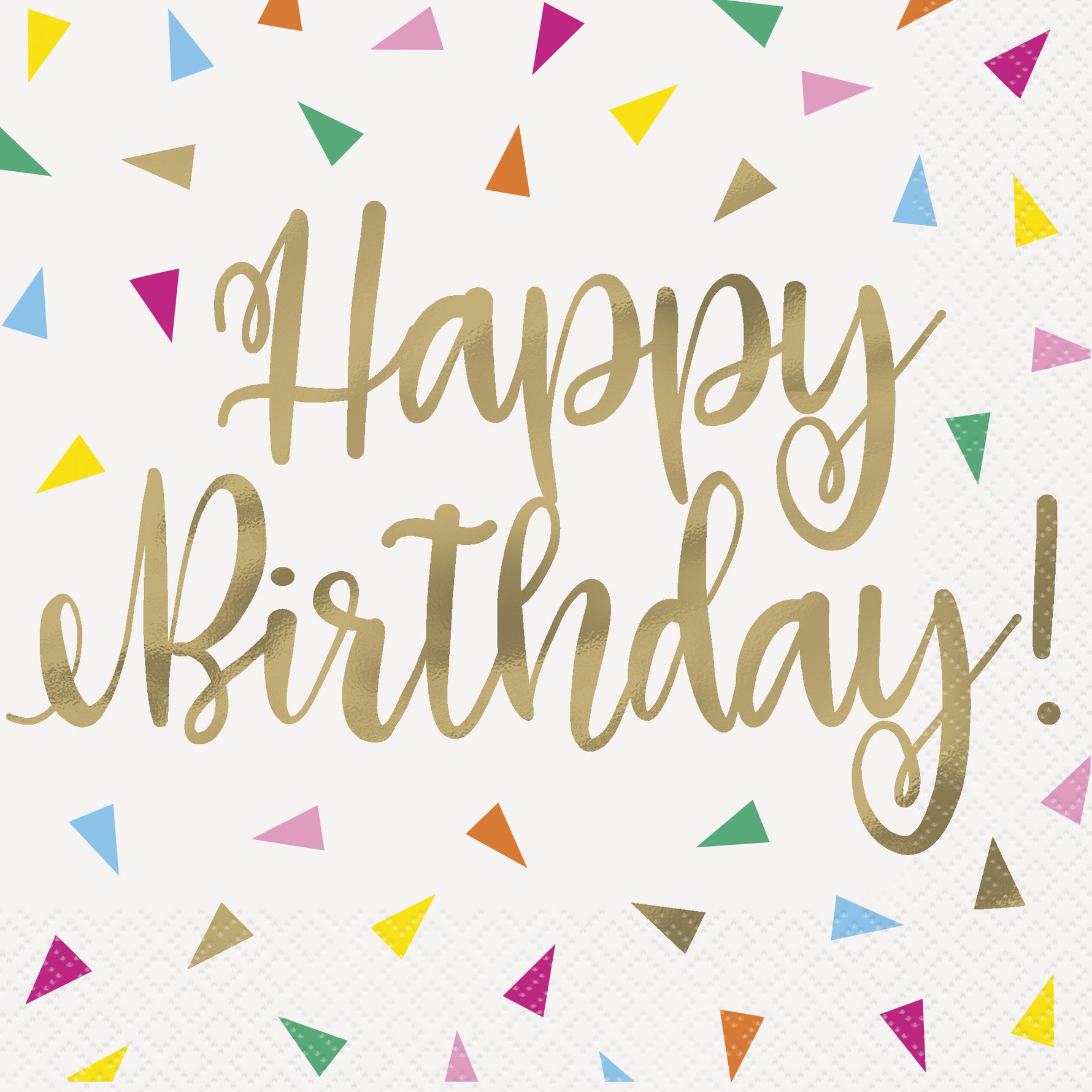 Bright Triangle Birthday "Happy Birthday" Luncheon Napkins, 16ct - Foil Stamping