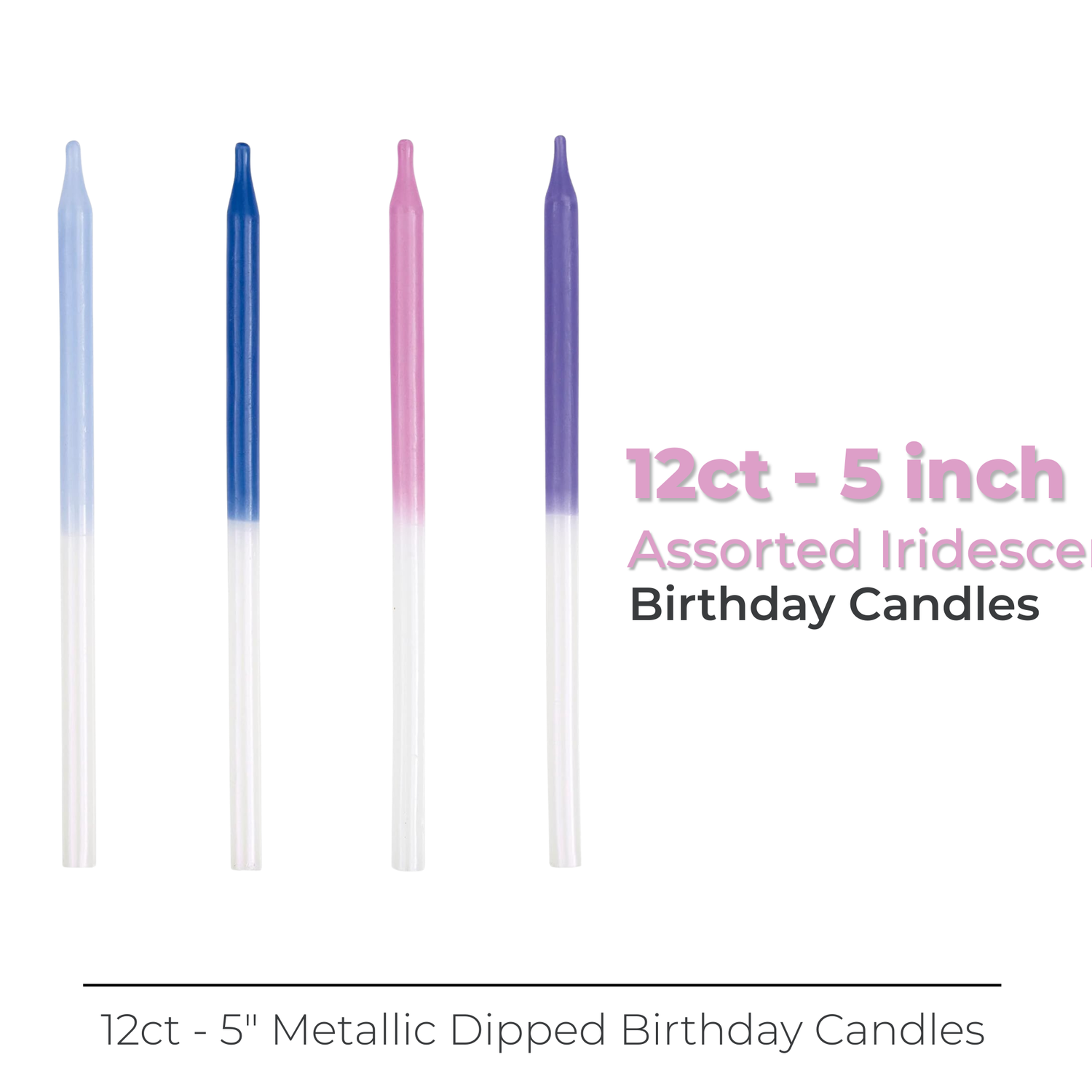 Assorted Iridescent Metallic Dipped 5" Birthday Candles, 12ct