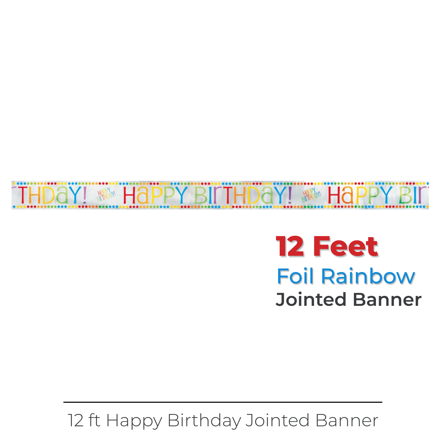 Foil Rainbow Birthday Banner, 12 ft