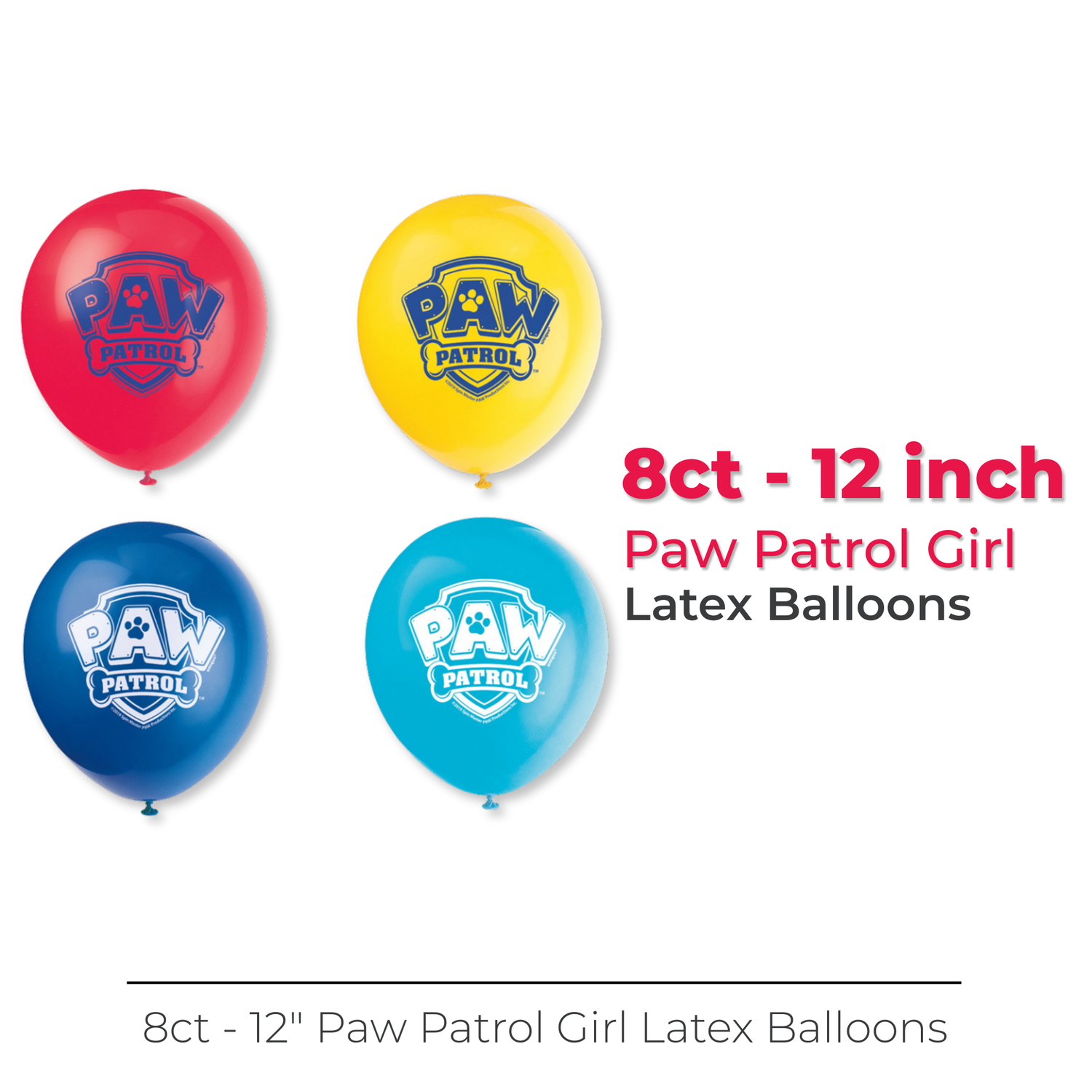 Paw Patrol Girl 12" Latex Balloons, 8ct