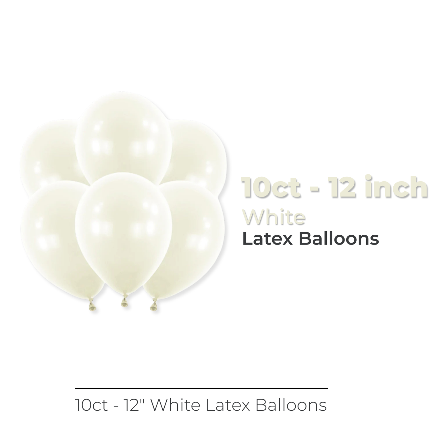 12" Latex Balloons, 10ct - White