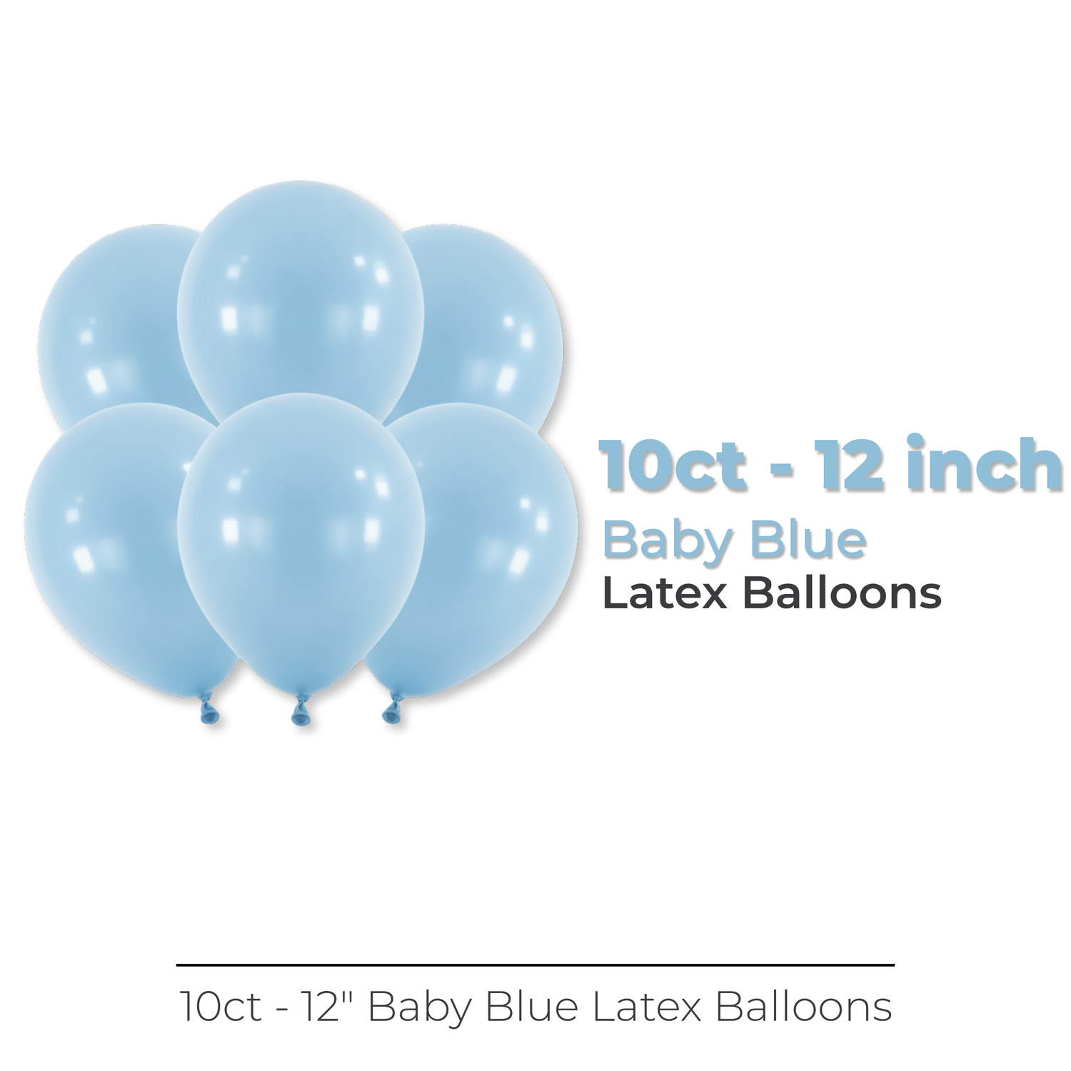 12" Latex Balloons, 10ct - Baby Blue