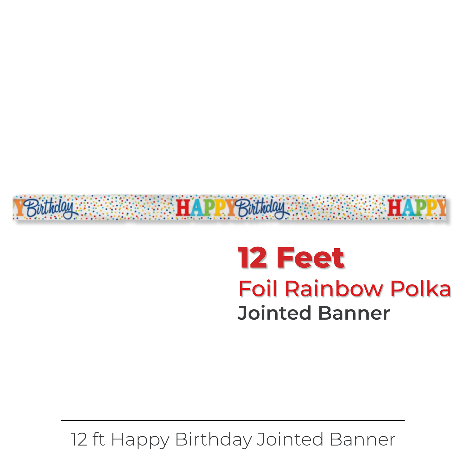 Foil Rainbow Polka Dots Banner, 12 ft