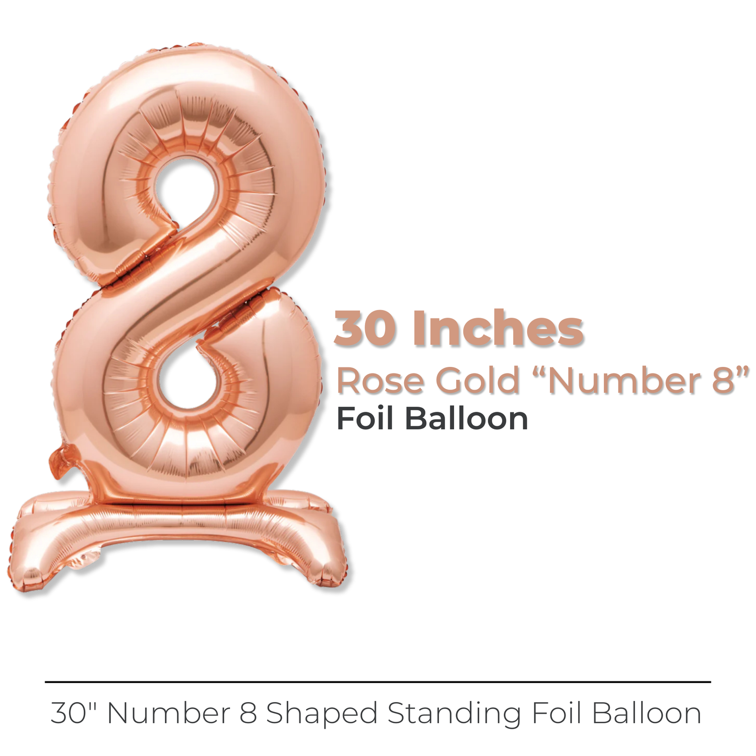 Rose Gold Number 8 Shaped Standing Foil Balloon 30", Packaged