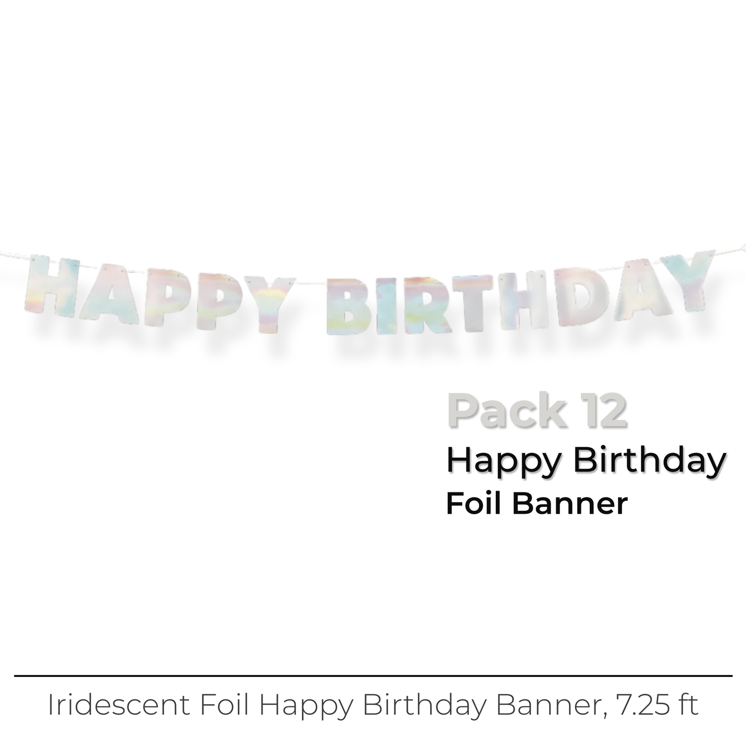Iridescent Foil Happy Birthday Banner, 7.25 ft