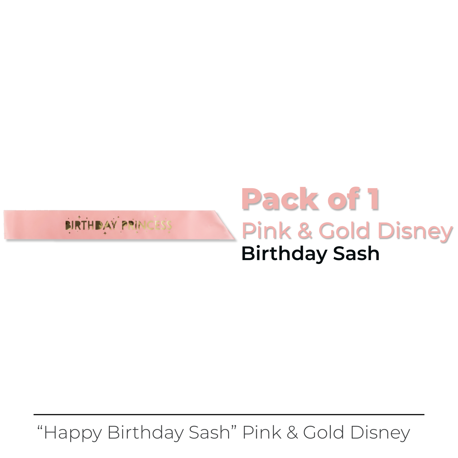 Pink & Gold Disney "Birthday Princess" Party Sash